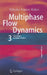 Multiphase Flow Dynamics 3: Thermal Interactions by Nikolay Ivanov Kolev