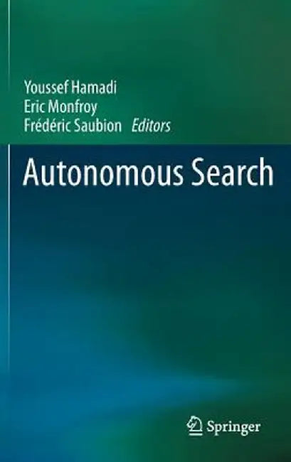Autonomous Search by Youssef Hamadi