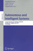 Autonomous and Intelligent Systems: Second International Conference, Ais 2011, Burnaby, Bc, Canada, June 22-24, 2011, Proceedings by Mohamed Kamel, Fakhri Karray, Wail Gueaieb