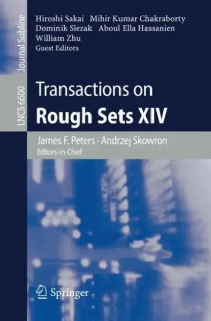 Transactions on Rough Sets XIV by James F. Peters, Andrzej Skowron, Hiroshi Sakai