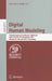 Digital Human Modeling: Third International Conference, Icdhm 2011, Held as Part of Hci International 2011, Orlando, Fl, Usa, July 9-14, 2011, Proceed by Vincent G. Duffy