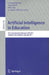 Artificial Intelligence in Education: 15th International Conference, AIED 2011, Auckland, New Zealand, June/July 2011 by Gautam Biswas, Susan Bull, Judy Kay