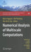 Numerical Analysis of Multiscale Computations: Proceedings of a Winter Workshop at the Banff International Research Station 2009 by Björn Engquist