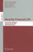 Security Protocols XVI: 16th International Workshop, Cambridge, Uk, April 16-18, 2008. Revised Selected Papers by Bruce Christianson, James Malcolm, Vashek Matyas