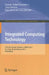 Integrated Computing Technology: First International Conference, INTECH 2011, Sao Carlos, Brazil, May 31-June 2, 2011, Proceedings by Estevam Rafael Hruschka, Junzo Watada, Maria Carmo Nicoletti