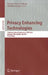 Privacy Enhancing Technologies by Simone Fischer-Hübner, Nicholas Hopper