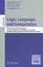 Logic, Language, and Computation: 8th International Tbilisi Symposium on Logic, Language, and Computation, TbiLLC 2009, Bakuriani, Georgia, September by Nick Bezhanishvili, Sebastian Löbner, Kerstin Schwabe