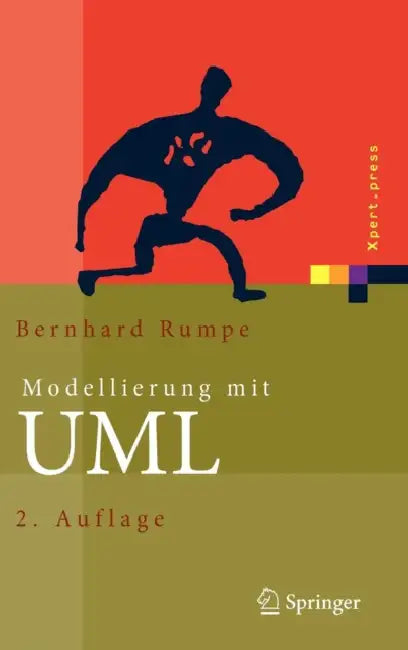 Modellierung Mit UML: Sprache, Konzepte Und Methodik by Bernhard Rumpe
