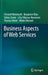 Business Aspects of Web Services by Christof Weinhardt