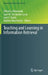Teaching and Learning in Information Retrieval by Efthimis Efthimiadis, Juan M. Fernández-Luna, Juan F. Huete