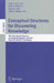 Conceptual Structures for Discovering Knowledge: 19th International Conference on Conceptual Structures, Iccs 2011, Derby, Uk, July 25-29, 2011, Proce by Simon Andrews, Simon Polovina, Richard Hill