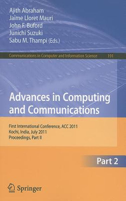 Advances in Computing and Communications: First International Conference, ACC 2011, Kochi, India, July 22-24, 2011, Proceedings, Part II by Ajith Abraham