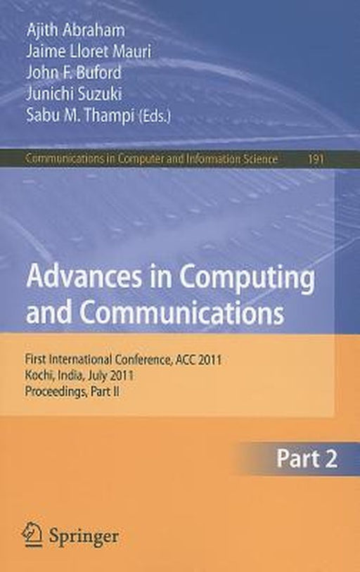 Advances in Computing and Communications: First International Conference, ACC 2011, Kochi, India, July 22-24, 2011, Proceedings, Part II by Ajith Abraham