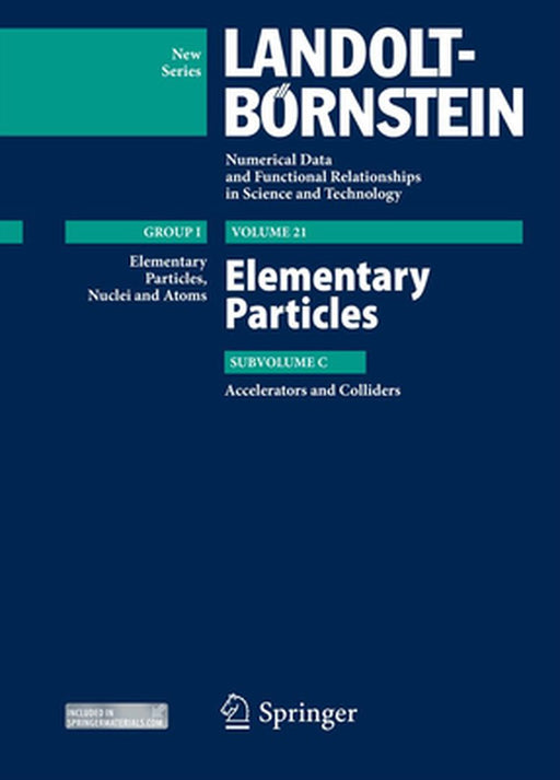 Elementary Particles - Accelerators and Colliders by Herwig Schopper