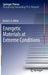 Energetic Materials at Extreme Conditions by David I. A. Millar