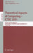 Theoretical Aspects of Computing -- ICTAC 2011: 8th International Colloquium, Johannesburg, South Africa, August 31 - September 2, 2011, Proceedings by Antonio Cerone, Pekka Pihlajasaari