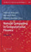 Natural Computing in Computational Finance, Volume 4 by Anthony Brabazon, Michael O'Neill, Dietmar Maringer