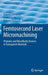 Femtosecond Laser Micromachining: Photonic and Microfluidic Devices in Transparent Materials by Roberto Osellame