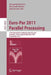 Euro-Par 2011 Parallel Processing: 17th International Euro-Parconference, Bordeaux, France, August 29 - September 2, 2011, Proceedings, Part I by Emmanuel Jeannot, Raymond Namyst, Jean Roman