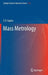 Mass Metrology by S. V. Gupta