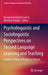 Psycholinguistic and Sociolinguistic Perspectives on Second Language Learning and Teaching: Studies in Honor of Waldemar Marton by Krystyna Drozdzial-Szelest