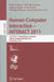 Human-Computer Interaction - INTERACT 2011, Part 1: 13th IFIP TC 13 International Conference, Lisbon, Portugal, September 5-9, 2011, Proceedings, Part by Pedro Campos, Nicholas Graham, Joaquim Jorge