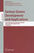 Serious Games Development and Applications: Second International Conference, SGDA 2011, Lisbon, Portugal, September 19-20, 2011, Proceedings by Minhua Ma, Manuel Fradinho Oliveira, Joao Madeiras Pereira