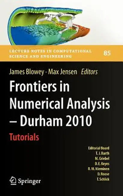 Frontiers in Numerical Analysis - Durham 2010 by James Blowey