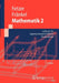 Mathematik 2: Lehrbuch Für Ingenieurwissenschaftliche Studiengänge by Albert Fetzer, Dietrich Feldmann, Heiner Fränkel