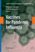 Vaccines for Pandemic Influenza by Richard W. Compans