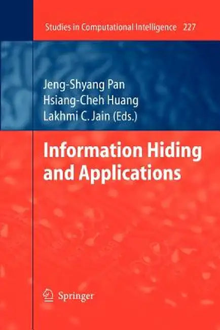 Information Hiding and Applications by Hsiang-Cheh Huang