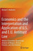Economics and the Interpretation and Application of U.S. and E.U. Antitrust Law: Volume II Economics-Based Legal Analyses of Mergers, Vertical Practic by Richard S. Markovits