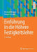 Einführung in Die Höhere Festigkeitslehre by Reinhold Kienzler, Roland Schröder