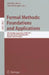 Formal Methods: Foundations and Applications: 14th Brazilian Symposium, SBMF 2011, Sao Paulo, September 26-30 2011, Revised Selected Papers by Adenilso Simao, Carroll Morgan