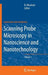 Scanning Probe Microscopy in Nanoscience and Nanotechnology 3 by Bharat Bhushan