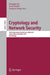 Cryptology and Network Security: 10th International Conference, CANS 2011 Sanya, China, December 10-12, 2011 Proceedings by Dongdai Lin, Gene Tsudik, Xiaoyun Wang