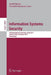 Information Systems Security: 7th International Conference, Iciss 2011, Kolkata, India, December 15-19, 2011, Proceedings by Sushil Jajodia, Chandan Mazumdar