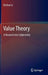 Value Theory: A Research Into Subjectivity by Deshun Li