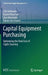 Capital Equipment Purchasing: Optimizing the Total Cost of Capex Sourcing by Erik Hofmann