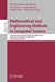 Mathematical and Engineering Methods in Computer Science: 7th International Doctoral Workshop, Memics 2011, Lednice, Czech Republic, October 14-16, 20 by Zdeněk Kotásek, Jan Bouda, Ivana Cerná