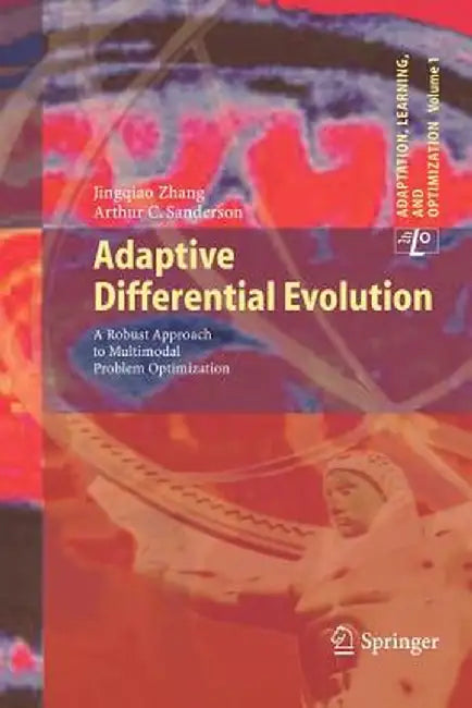 Adaptive Differential Evolution: A Robust Approach to Multimodal Problem Optimization by Jingqiao Zhang