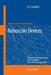 Nanoscale Devices: Fabrication, Functionalization, and Accessibility from the Macroscopic World by Gianfranco Cerofolini