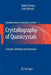 Crystallography of Quasicrystals: Concepts, Methods and Structures by Steurer Walter
