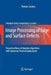 Image Processing of Edge and Surface Defects: Theoretical Basis of Adaptive Algorithms with Numerous Practical Applications by Roman Louban