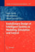 Evolutionary Design of Intelligent Systems in Modeling, Simulation and Control by Oscar Castillo