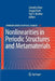 Nonlinearities in Periodic Structures and Metamaterials by Cornelia Denz