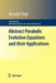 Abstract Parabolic Evolution Equations and Their Applications by Atsushi Yagi