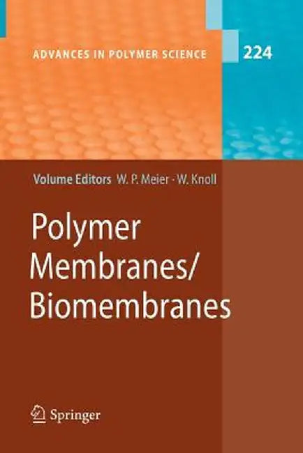 Polymer Membranes/Biomembranes by Wolfgang Peter Meier