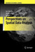Perspectives on Spatial Data Analysis by Luc Anselin