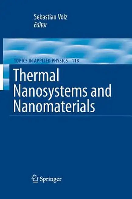 Thermal Nanosystems and Nanomaterials by Sebastian Volz